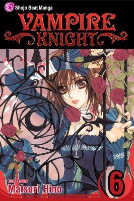 Vampire Knight, Vol. 6 - Matsuri Hino - cover