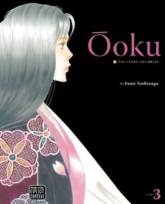 Ôoku: The Inner Chambers, Vol. 3 - Fumi Yoshinaga - cover