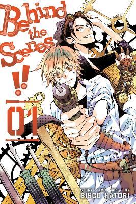 Behind the Scenes!!, Vol. 1 - Bisco Hatori - cover