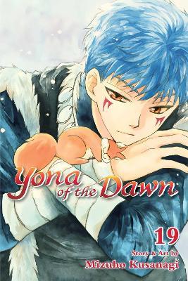 Yona of the Dawn, Vol. 19 - Mizuho Kusanagi - cover