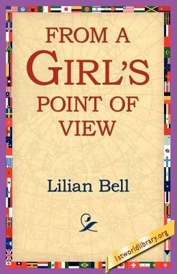 From a Girl's Point of View - Lilian Bell - cover