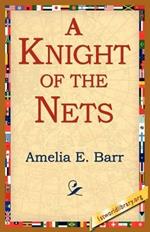 A Knight of the Nets