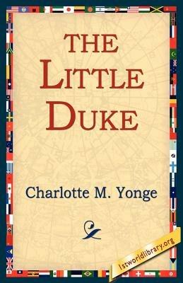 The Little Duke - Charlotte M Yonge - cover