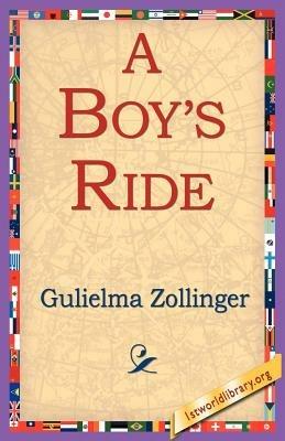 A Boy's Ride - Gulielma Zollinger - cover
