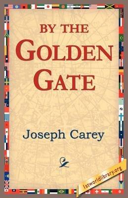 By the Golden Gate - Joseph Carey - cover