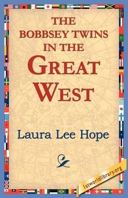 The Bobbsey Twins in the Great West - Laura Lee Hope - cover