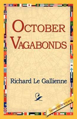 October Vagabonds - Richard Le Gallienne - cover