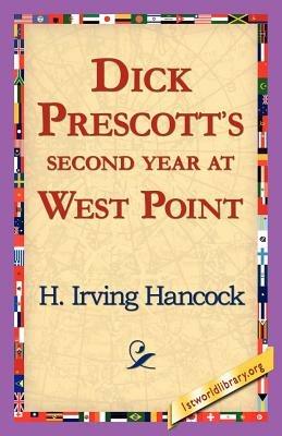 Dick Prescott's Second Year at West Point - H Irving Hancock - cover