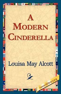 A Modern Cinderella - Louisa May Alcott - cover