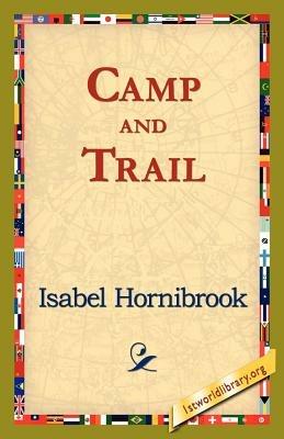 Camp and Trail - Isabel Hornibrook - cover