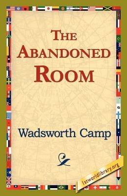 The Abandoned Room - Wadsworth Camp - cover