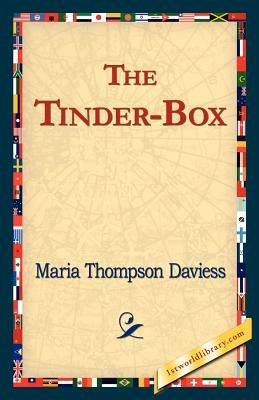 The Tinder-Box - Maria Thompson Daviess - cover