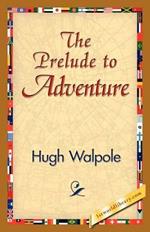 The Prelude to Adventure