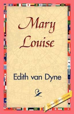 Mary Louise - Edith Van Dyne - cover