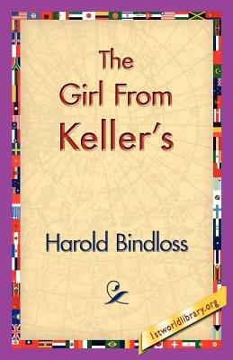 The Girl from Keller's - Harold Bindloss - cover