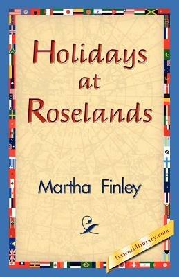 Holidays at Roselands - Martha Finley - cover