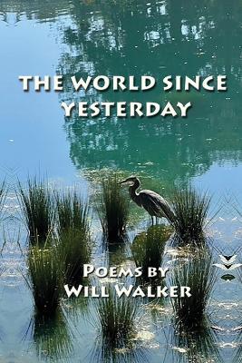 The World Since Yesterday - Will Walker - cover