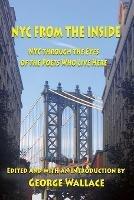 From the Inside: NYC through the Eyes of the Poets Who Live Here - cover