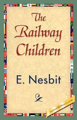 The Railway Children - Nesbit E Nesbit,E Nesbit - cover