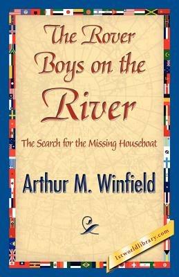 The Rover Boys on the River - Arthur M Winfield - cover
