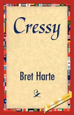 Cressy - Bret Harte - cover