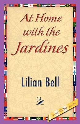 At Home with the Jardines - Bell Lilian Bell,Lilian Bell - cover