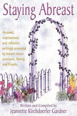 Staying Abreast - Jeannette Kirchdoerfer Gardner - cover