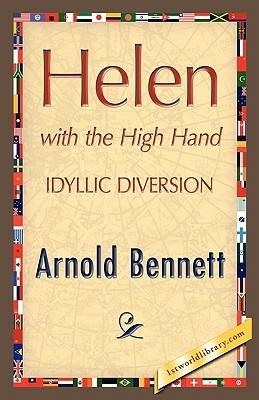 Helen with the High Hand - Arnold Bennett - cover