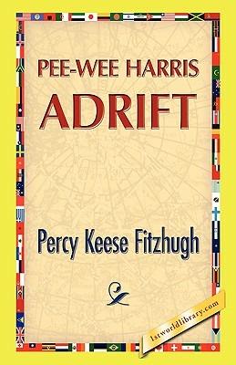 Pee-Wee Harris Adrift - Percy K Fitzhugh - cover