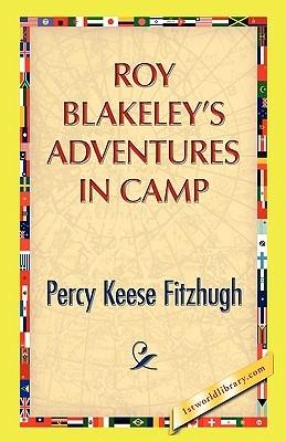 Roy Blakeley's Adventures in Camp - Percy K Fitzhugh - cover