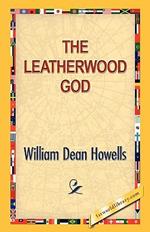 The Leatherwood God