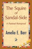 The Squire of Sandal-Side - Amelia E Barr - cover
