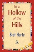 In a Hollow of the Hills