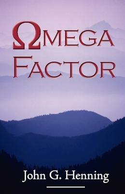 Omega Factor - John G Henning - cover