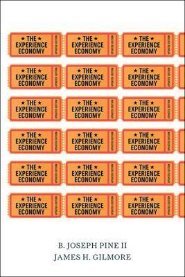 The Experience Economy, Updated Edition - B. Joseph Pine II,James H. Gilmore - cover