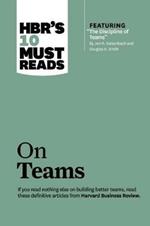 HBR's 10 Must Reads on Teams (with featured article 