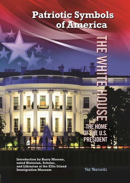 The White House - Hal Marcovitz - ebook