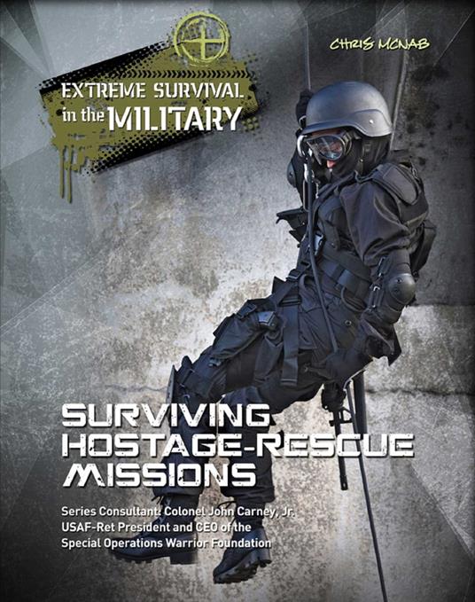 Surviving Hostage Rescue Missions - Chris McNab - ebook