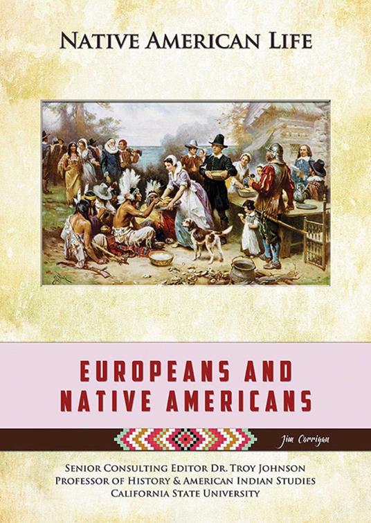 Europeans and Native Americans - Jim Corrigan - ebook