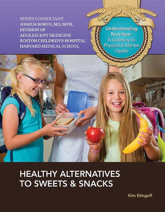 Healthy Alternatives to Sweets & Snacks - Kim Etingoff - ebook