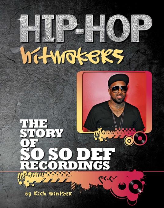 The Story of So So Def Recordings - Rich Mintzer - ebook