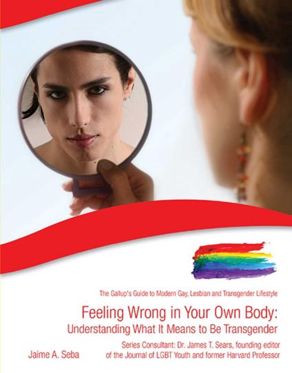 Feeling Wrong in Your Own Body - Jaime A. Seba - ebook