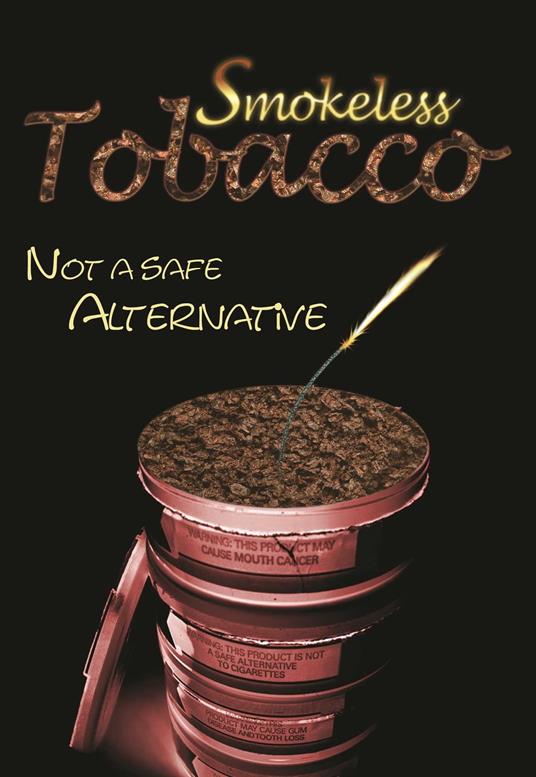Smokeless Tobacco: Not a Safe Alternative - Katie John Sharp - ebook