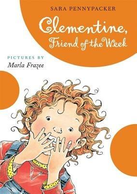 Clementine Friend of the Week - Sara Pennypacker - cover