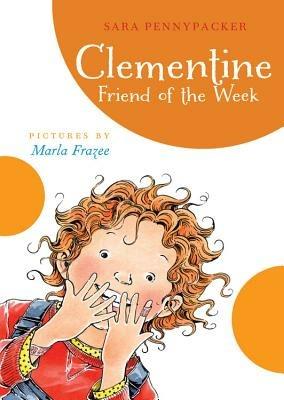 Clementine Friend of the Week - Sara Pennypacker - cover