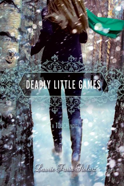 Deadly Little Games - Laurie Faria Stolarz - ebook