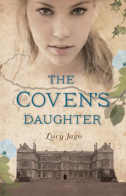 The Coven's Daughter - Lucy Jago - ebook