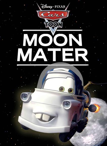 CarsToons: Moon Mater - Disney Book Group - ebook