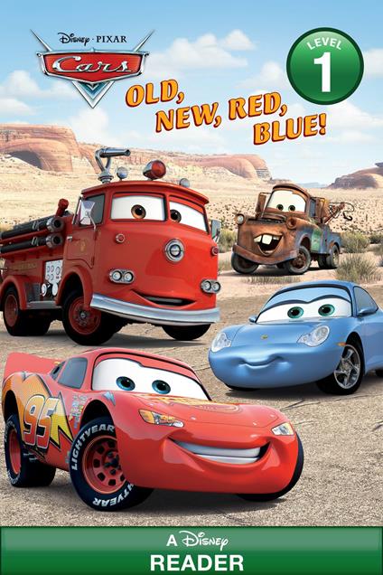 Old, New, Red, Blue! (Disney/Pixar Cars) - RH Disney - ebook