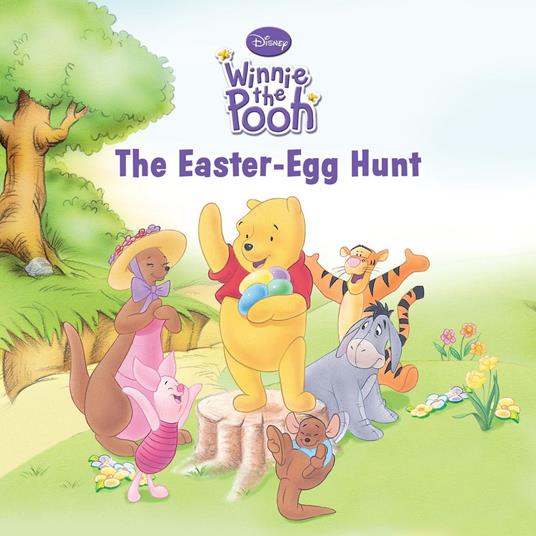 Winnie the Pooh: The Easter-Egg Hunt - Disney Book Group - ebook